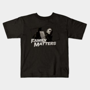 Family Matters Kids T-Shirt